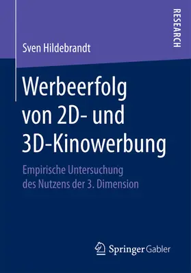 Hildebrandt |  Werbeerfolg von 2D- und 3D-Kinowerbung | eBook | Sack Fachmedien