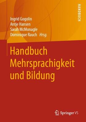 Gogolin / Hansen / McMonagle |  Handbuch Mehrsprachigkeit und Bildung | Buch |  Sack Fachmedien