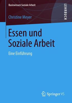 Meyer |  Essen und Soziale Arbeit | Buch |  Sack Fachmedien