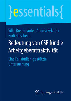 Bustamante / Pelzeter / Ehlscheidt |  Bedeutung von CSR für die Arbeitgeberattraktivität | eBook | Sack Fachmedien