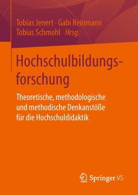 Jenert / Schmohl / Reinmann |  Hochschulbildungsforschung | Buch |  Sack Fachmedien