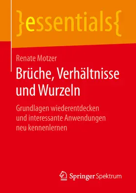 Motzer |  Brüche, Verhältnisse und Wurzeln | eBook | Sack Fachmedien