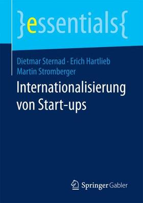 Sternad / Hartlieb / Stromberger |  Internationalisierung von Start-ups | Buch |  Sack Fachmedien