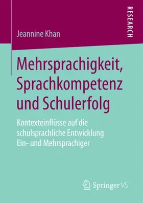 Khan |  Mehrsprachigkeit, Sprachkompetenz und Schulerfolg | Buch |  Sack Fachmedien