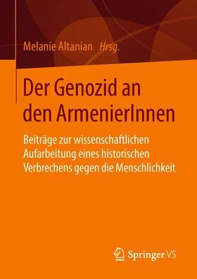 Altanian |  Der Genozid an den ArmenierInnen | Buch |  Sack Fachmedien