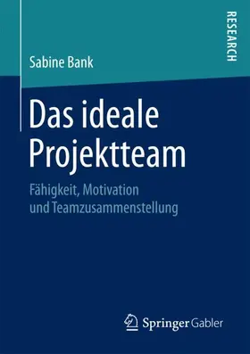 Bank |  Das ideale Projektteam | Buch |  Sack Fachmedien