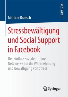 Braasch |  Stressbewältigung und Social Support in Facebook | Buch |  Sack Fachmedien