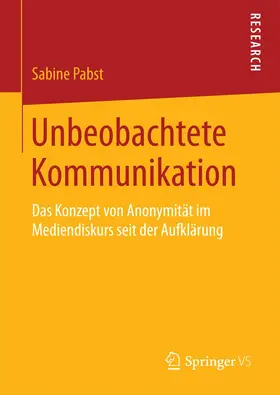 Pabst |  Unbeobachtete Kommunikation | Buch |  Sack Fachmedien