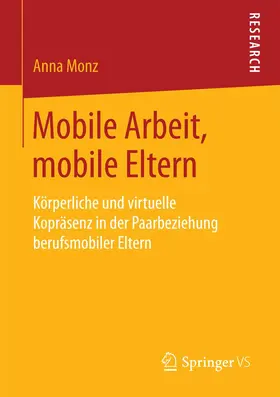 Monz |  Mobile Arbeit, mobile Eltern | Buch |  Sack Fachmedien