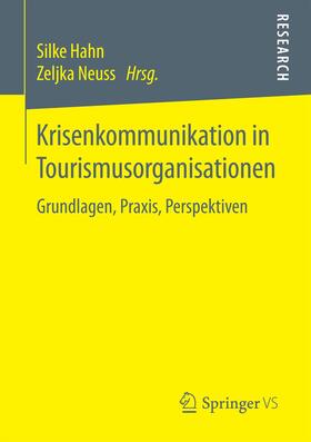 Neuss / Hahn |  Krisenkommunikation in Tourismusorganisationen | Buch |  Sack Fachmedien