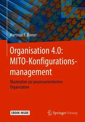 Binner |  Organisation 4.0: MITO-Konfigurationsmanagement | Buch |  Sack Fachmedien