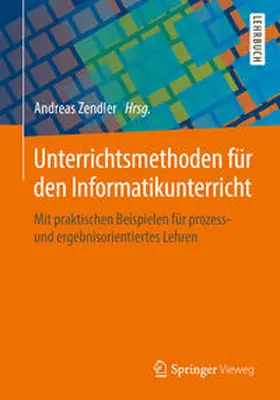 Zendler |  Unterrichtsmethoden für den Informatikunterricht | eBook | Sack Fachmedien