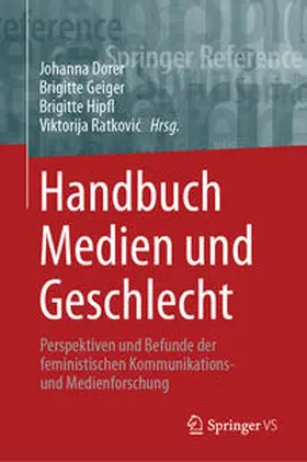 Dorer / Geiger / Hipfl |  Handbuch Medien und Geschlecht | eBook | Sack Fachmedien