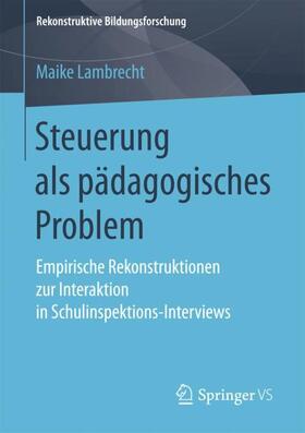 Lambrecht |  Steuerung als pädagogisches Problem | Buch |  Sack Fachmedien