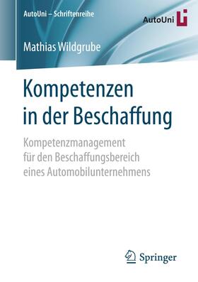 Wildgrube |  Kompetenzen in der Beschaffung | Buch |  Sack Fachmedien