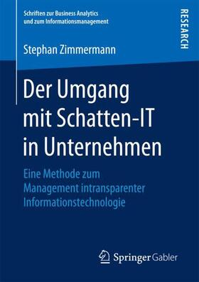 Zimmermann |  Der Umgang mit Schatten-IT in Unternehmen | Buch |  Sack Fachmedien