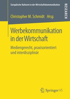 Schmidt |  Werbekommunikation in der Wirtschaft | Buch |  Sack Fachmedien