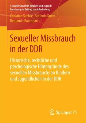 Sachse / Baumgart / Knorr |  Sexueller Missbrauch in der DDR | Buch |  Sack Fachmedien