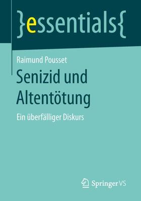 Pousset |  Senizid und Altentötung | Buch |  Sack Fachmedien