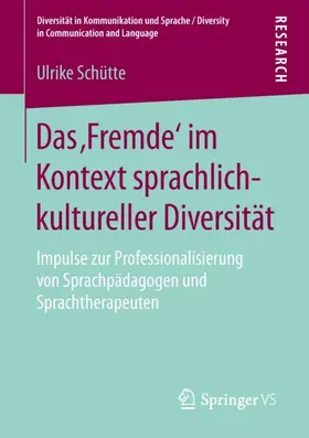 Schütte |  Das ¿Fremde¿ im Kontext sprachlich-kultureller Diversität | Buch |  Sack Fachmedien