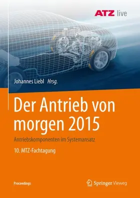 Liebl |  Der Antrieb von morgen 2015 | Buch |  Sack Fachmedien