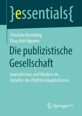 Humborg / Nguyen |  Die publizistische Gesellschaft | Buch |  Sack Fachmedien