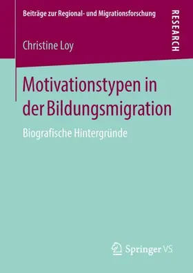 Loy |  Motivationstypen in der Bildungsmigration | Buch |  Sack Fachmedien