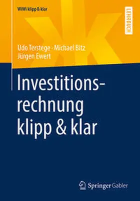 Terstege / Bitz / Ewert |  Investitionsrechnung klipp & klar | eBook | Sack Fachmedien