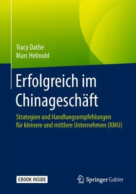 Dathe / Helmold |  Erfolgreich im Chinageschäft | Buch |  Sack Fachmedien