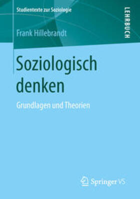 Hillebrandt |  Soziologisch denken | eBook | Sack Fachmedien