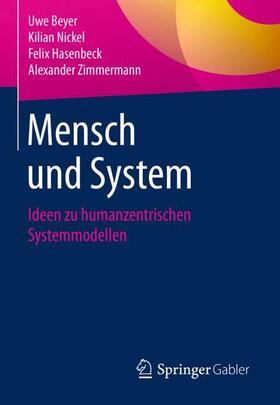 Beyer / Nickel / Hasenbeck |  Mensch und System | Buch |  Sack Fachmedien
