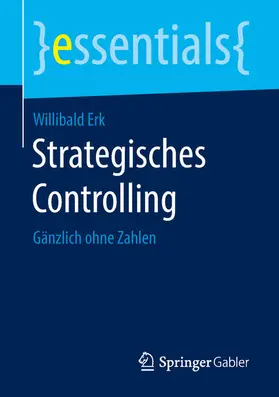 Erk |  Strategisches Controlling | eBook | Sack Fachmedien