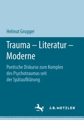 Grugger |  Trauma – Literatur – Moderne | eBook | Sack Fachmedien