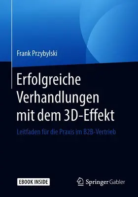 Przybylski |  Erfolgreiche Verhandlungen mit dem 3D-Effekt | Buch |  Sack Fachmedien