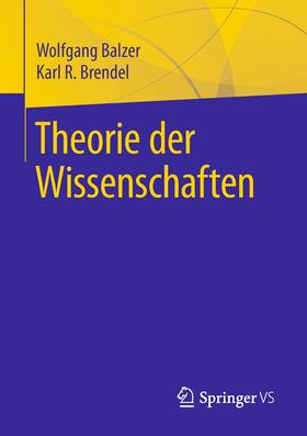 Balzer / Brendel |  Theorie der Wissenschaften | eBook | Sack Fachmedien