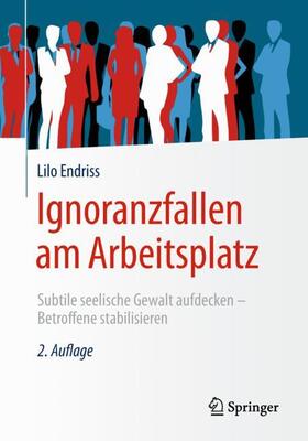 Endriss |  Ignoranzfallen am Arbeitsplatz | Buch |  Sack Fachmedien