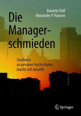 Hansen / Doll |  Die Managerschmieden | Buch |  Sack Fachmedien