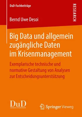 Desoi |  Big Data und allgemein zugängliche Daten im Krisenmanagement | eBook | Sack Fachmedien