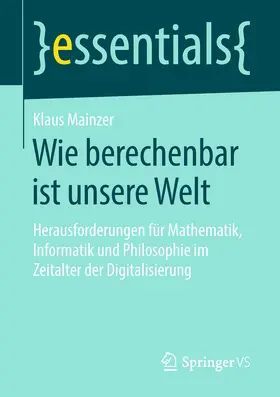 Mainzer |  Wie berechenbar ist unsere Welt | eBook | Sack Fachmedien