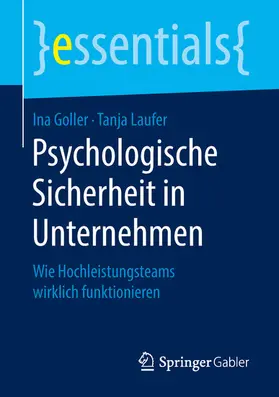 Goller / Laufer |  Psychologische Sicherheit in Unternehmen | eBook | Sack Fachmedien