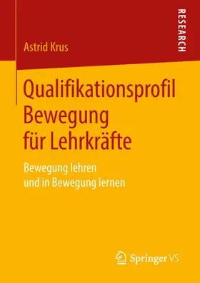 Krus |  Qualifikationsprofil Bewegung für Lehrkräfte | Buch |  Sack Fachmedien