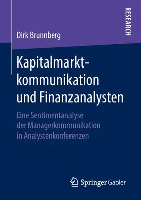 Brunnberg |  Kapitalmarktkommunikation und Finanzanalysten | Buch |  Sack Fachmedien