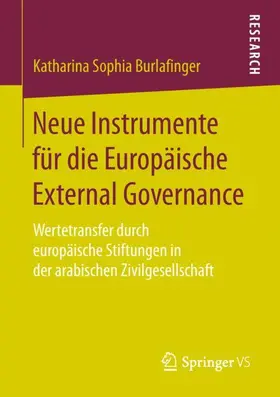 Burlafinger |  Neue Instrumente für die Europäische External Governance | Buch |  Sack Fachmedien