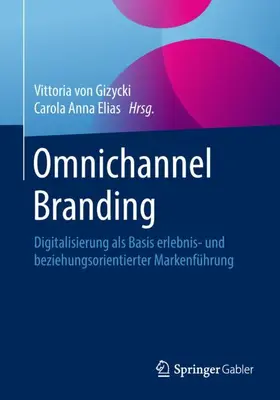 Elias / von Gizycki |  Omnichannel Branding | Buch |  Sack Fachmedien