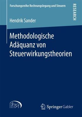 Sander |  Methodologische Adäquanz von Steuerwirkungstheorien | Buch |  Sack Fachmedien