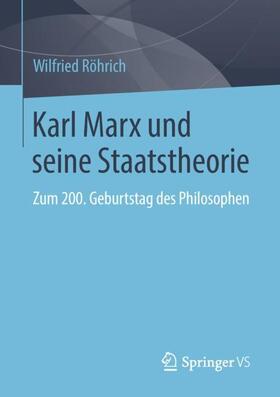 Röhrich |  Karl Marx und seine Staatstheorie | Buch |  Sack Fachmedien