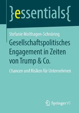 Molthagen-Schnöring |  Gesellschaftspolitisches Engagement in Zeiten von Trump & Co. | eBook | Sack Fachmedien