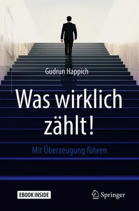 Happich |  Was wirklich zählt! | Buch |  Sack Fachmedien