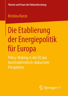 Kurze |  Die Etablierung der Energiepolitik für Europa | eBook | Sack Fachmedien