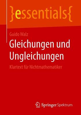 Walz |  Gleichungen und Ungleichungen | Buch |  Sack Fachmedien